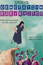 Watch Generation Baby Buster 0123movies