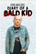 Watch Kevin James Doyle: Diary of a Bald Kid (TV Special 2025) 0123movies