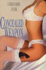 Watch Concealed Weapon 0123movies