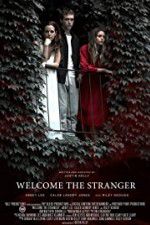 Watch Welcome the Stranger 0123movies