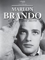 Watch Marlon Brando: An Actor Named Desire 0123movies