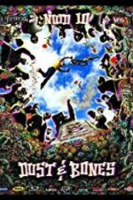 Watch New World Disorder 10: Dust and Bones 0123movies