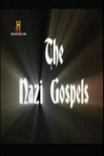 Watch The Nazi Gospels 0123movies