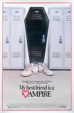 Watch My Best Friend Is a Vampire 0123movies