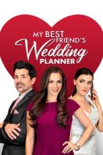 Watch My Best Friend\'s Wedding Planner 0123movies