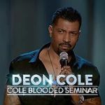 Watch Deon Cole: Cole Blooded Seminar 0123movies