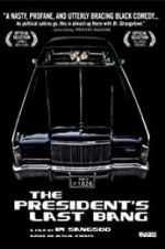 Watch The President\'s Last Bang 0123movies
