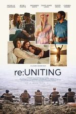 Watch Re: Uniting 0123movies