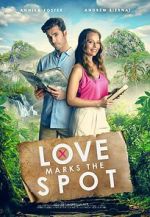 Watch Love Marks the Spot 0123movies