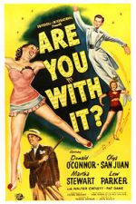 Watch Are You with It? 0123movies