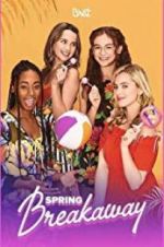 Watch Spring Breakaway 0123movies