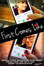 Watch First Comes Like 0123movies