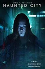 Watch Haunted City 0123movies