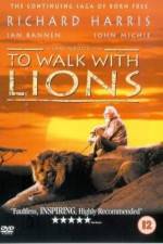 Watch To Walk with Lions 0123movies