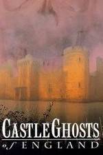 Watch Castle Ghosts of England 0123movies