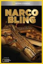 Watch National Geographic Narco Bling 0123movies