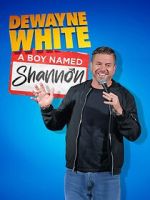 Watch Dewayne White: A Boy Named Shannon (TV Special 2025) 0123movies