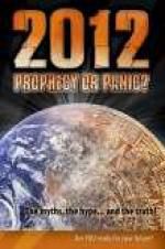 Watch 2012: Prophecy or Panic? 0123movies