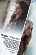 Watch Imagine I'm Beautiful 0123movies