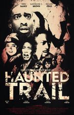 Watch Haunted Trail 0123movies