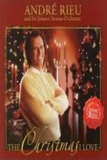 Watch Andre Rieu: The Christmas I Love 0123movies