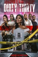 Watch Dirty Thirty 0123movies