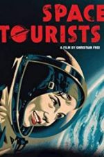 Watch Space Tourists 0123movies