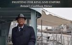 Watch Fighting for King and Empire: Britain\'s Caribbean Heroes 0123movies