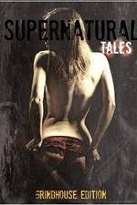 Watch Supernatural Tales 0123movies