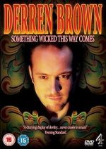 Watch Derren Brown: Something Wicked This Way Comes 0123movies