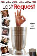 Watch The Last Request 0123movies