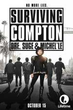 Watch Surviving Compton: Dre, Suge & Michel\'le 0123movies