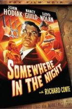 Watch Somewhere in the Night 0123movies