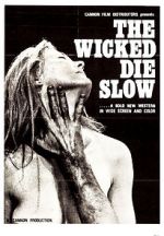 Watch The Wicked Die Slow 0123movies
