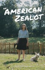 Watch An American Zealot 0123movies