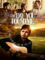 Watch The Day You Found Me 0123movies