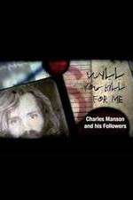 Watch Will You Kill for Me Charles Manson and His Followers 0123movies
