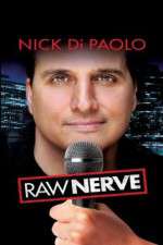 Watch Nick DiPaolo Raw Nerve 0123movies