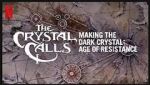 Watch The Crystal Calls - Making the Dark Crystal: Age of Resistance 0123movies