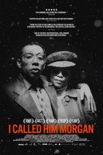 Watch I Called Him Morgan 0123movies