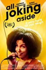Watch All Joking Aside 0123movies