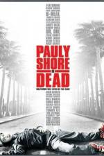 Watch Pauly Shore Is Dead 0123movies
