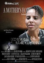 Watch A Mother\'s Hope 0123movies