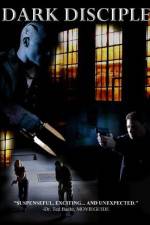 Watch Dark Disciple 0123movies