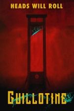 Watch Guillotine 0123movies