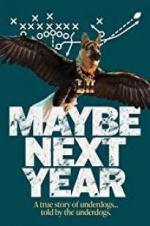 Watch Maybe Next Year 0123movies