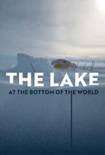Watch The Lake at the Bottom of the World 0123movies