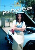 Watch Fish Don\'t Blink 0123movies