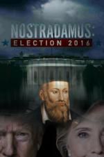 Watch Nostradamus: Election 0123movies