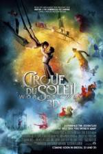 Watch Cirque du Soleil Worlds Away 0123movies